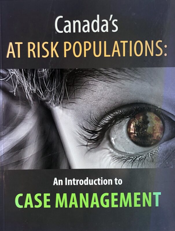 Cover of textbook "Canada's At Risk Populations: An Introduction to Case Management." Greyscale close-up image of a person's eye.