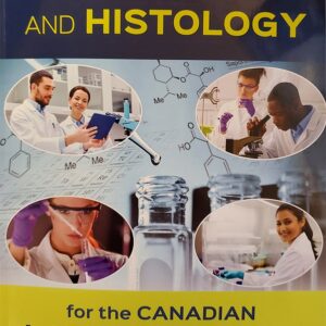 Cover of textbook "Cytology and Histology: for the Canadian Lab Technician" by Kamil Haddad. Cover is primarily yellow and dark blue, with collage of four photos depicting people in lab coats doing various laboratory activities.